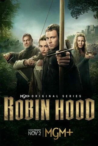 Робин Гуд сериал 2025 смотреть онлайн бесплатно в хорошем качестве HD